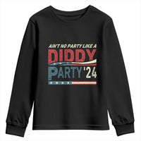 Aint No Party Like A Diddy Party Youth Sweatshirt - Wonder Print Shop