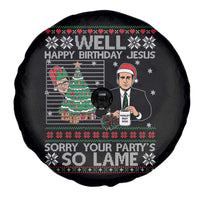 Funny Office Christmas Spare Tire Cover Party Well Happy Birthday Jesus TV Show Ugly Xmas - Wonder Print Shop