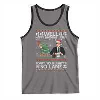 Funny Office Christmas Tank Top Party Well Happy Birthday Jesus TV Show Ugly Xmas - Wonder Print Shop