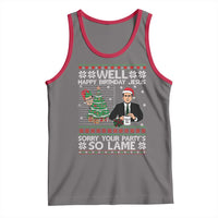 Funny Office Christmas Tank Top Party Well Happy Birthday Jesus TV Show Ugly Xmas - Wonder Print Shop