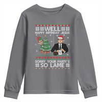 Funny Office Christmas Youth Sweatshirt Party Well Happy Birthday Jesus TV Show Ugly Xmas - Wonder Print Shop