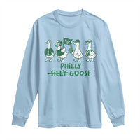 Philly Goose Long Sleeve Shirt Funny Philadelphia Football Fan Gear Silly Gooses - Wonder Print Shop