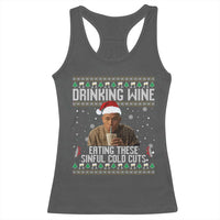 Charlie Hunnam Ed Gein Ugly Christmas Racerback Tank Top Funny Drinking Wine Eating These Sinful Cold Cuts - Wonder Print Shop