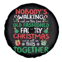 Christmas Family Vacation Spare Tire Cover Nobodys Walking Out On This Fun Old Family - Wonder Print Shop
