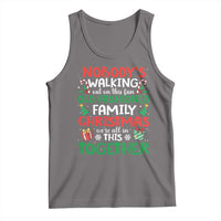 Christmas Family Vacation Tank Top Nobodys Walking Out On This Fun Old Family - Wonder Print Shop