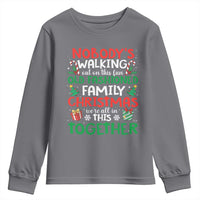 Christmas Family Vacation Youth Sweatshirt Nobodys Walking Out On This Fun Old Family - Wonder Print Shop