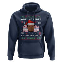 Funny Christmas Hoodie Ain't No Party Like a Diddy Party Baby Oil Ugly Sweater Gifts