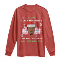 Funny Christmas Long Sleeve Shirt Ain't No Party Like a Diddy Party Baby Oil Ugly Sweater Gifts