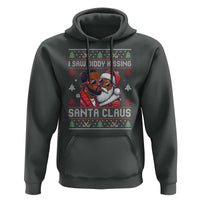 Funny Christmas Hoodie Funy Dirty I Saw Diddy Kissing Santa Claus Ugly Xmas Sweater