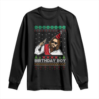 Crhistmas Birthday Boy Jesus Ugly Christmas Long Sleeve Shirt