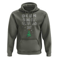 Funny Christmas Saying Hoodie Look At Me Being All Festive