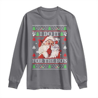 Funny Christmas Santa Long Sleeve Shirt Vintage Santa I Do It For The Ho's Ugly Christmas