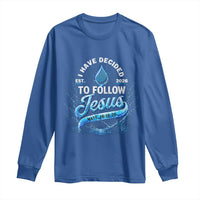 New Baptist Believer Long Sleeve Shirt Have Decided To Follow Jesus 2026