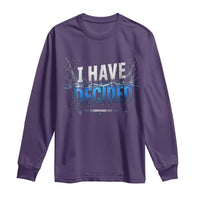 Christian Baptism Long Sleeve Shirt New Believer Water Immersion Baptized I Have Decided