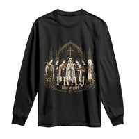 Catholic Saint Long Sleeve Shirt Pray Like A Girl Vintage Christian Faith Inspired