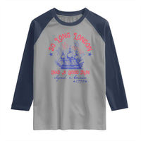 Funny 4th Of July Raglan Shirt So Long London Had A Good Run Usa Patriotic - Wonder Print Shop