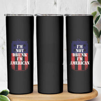 Funny Beer American Flag 4th of July Skinny Tumbler Not Drunk I am American Merica USA - Wonder Print Shop