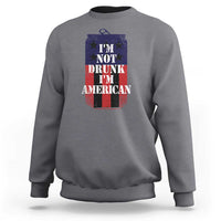 Funny Beer American Flag 4th of July Sweatshirt Not Drunk I am American Merica USA - Wonder Print Shop