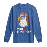 Funny 4th of July Long Sleeve Shirt Patriotic Bald Eagle You Free Tonight - Wonder Print Shop