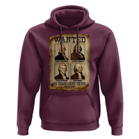 Wanted Treason Founding Fathers 1776 Hoodie 4th Of July Independence Day - Wonder Print Shop
