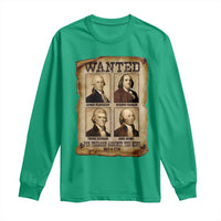 Wanted Treason Founding Fathers 1776 Long Sleeve Shirt 4th Of July Independence Day - Wonder Print Shop