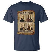 Wanted Treason Founding Fathers 1776 T Shirt 4th Of July Independence Day - Wonder Print Shop