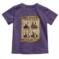 Wanted Treason Founding Fathers 1776 Toddler T Shirt 4th Of July Independence Day - Wonder Print Shop