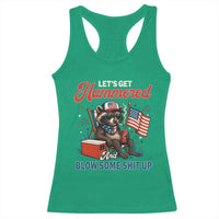 Lets Get Hammered and Blow Some Shit Up Racerback Tank Top Raccoon 4th Of July America - Wonder Print Shop