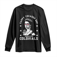 Happy Treason Day Long Sleeve Shirt British Queen Funny July 4th Colonial Meme - Wonder Print Shop