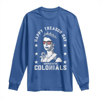 Happy Treason Day Long Sleeve Shirt British Queen Funny July 4th Colonial Meme - Wonder Print Shop