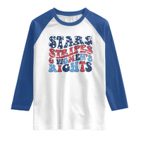 Stars Stripes And Women Rights Raglan Shirt Groovy Retro 4th Of July - Wonder Print Shop
