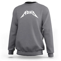 ADHD Sweatshirt Funny Heavy Metal Rock Music Design Meme - Wonder Print Shop