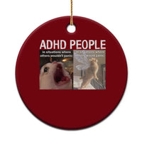 ADHD Cat Meme Ceramic Ornament Funny Panic Cat Mental Health Awareness - Wonder Print Shop