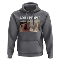 ADHD Cat Meme Hoodie Funny Panic Cat Mental Health Awareness - Wonder Print Shop
