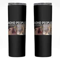 ADHD Cat Meme Skinny Tumbler Funny Panic Cat Mental Health Awareness - Wonder Print Shop