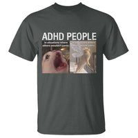 ADHD Cat Meme T Shirt Funny Panic Cat Mental Health Awareness - Wonder Print Shop