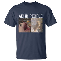 ADHD Cat Meme T Shirt Funny Panic Cat Mental Health Awareness - Wonder Print Shop