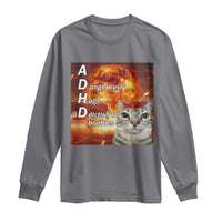 ADHD Cat Meme Long Sleeve Shirt Funny Kitty Flames Neurodivergent Gen Z - Wonder Print Shop