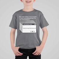 ADHD Meme T Shirt For Kid Funny System Error Neurodivergent Humor - Wonder Print Shop