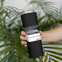 ADHD Meme Skinny Tumbler Funny System Error Neurodivergent Humor - Wonder Print Shop