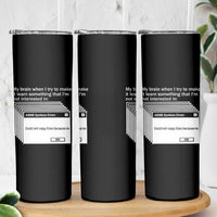 ADHD Meme Skinny Tumbler Funny System Error Neurodivergent Humor - Wonder Print Shop