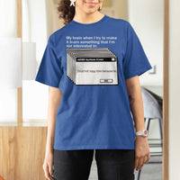 ADHD Meme T Shirt For Women Funny System Error Neurodivergent Humor - Wonder Print Shop