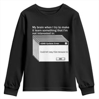 ADHD Meme Youth Sweatshirt Funny System Error Neurodivergent Humor - Wonder Print Shop