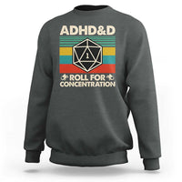 ADHD&D Roll for Concentration Sweatshirt Retro 90s ADHD Roll For Concentration Funny Gamer - Wonder Print Shop