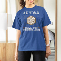 ADHD&D Roll for Concentration T Shirt For Women ADHD Roll For Concentration Funny Gamer - Wonder Print Shop