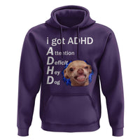 Funny ADHD Dog Meme Hoodie Attention Deficit Hey Dog Humor Lovers - Wonder Print Shop