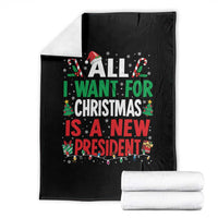 All I Want for Christmas Is A New President Throw Blanket Subtle FDT Sarcastic Holiday - Wonder Print Shop
