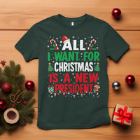 All I Want for Christmas Is A New President T Shirt Subtle FDT Sarcastic Holiday - Wonder Print Shop