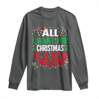All I Want for Christmas Is A New President Long Sleeve Shirt Subtle FDT Sarcastic Holiday - Wonder Print Shop