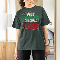 All I Want for Christmas Is A New President T Shirt For Women Subtle FDT Sarcastic Holiday - Wonder Print Shop